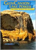 Glen Canyon-Lake Powell: The Story Behind the Scenery (Discover America: National Parks) (Discover America: National Parks: The Story Behind the Scenery)
