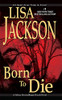 Born To Die (An Alvarez & Pescoli Novel)