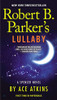 Robert B. Parker's Lullaby (Spenser)
