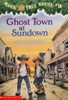 Ghost Town at Sundown (Magic Tree House, No. 10)