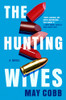 The Hunting Wives