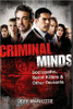 Criminal Minds: Sociopaths, Serial Killers, and Other Deviants