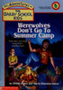 Werewolves Don't Go to Summer Camp (Bailey School Kids #2)