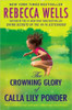 The Crowning Glory of Calla Lily Ponder: A Novel