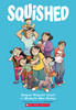 Squished: A Graphic Novel
