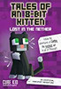 Tales of an 8-Bit Kitten: Lost in the Nether: An Unofficial Minecraft Adventure (Volume 1)