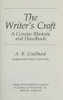 The writer's craft: A concise rhetoric and handbook