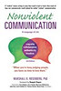 Nonviolent Communication: A Language of Life: Life-Changing Tools for Healthy Relationships (Nonviolent Communication Guides)