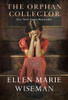 The Orphan Collector: A Heroic Novel of Survival During the 1918 Influenza Pandemic