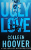 Ugly Love: A Novel