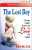 The Lost Boy: A Foster Child's Search for the Love of a Family