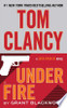 Tom Clancy Under Fire (a Jack Ryan Jr. Novel)