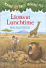 Lions at Lunchtime (Magic Tree House, No. 11)
