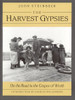 The Harvest Gypsies: On the Road to "the Grapes of Wrath"
