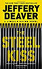 The Steel Kiss (A Lincoln Rhyme Novel, 13)