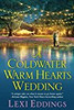 A Coldwater Warm Hearts Wedding (The Coldwater Series)