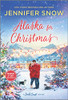 Alaska for Christmas: A Novel (A Wild Coast Novel)