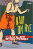 Ham on Rye: A Novel