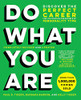Do What You Are: Discover the Perfect Career for You Through the Secrets of Personality Type