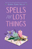 Spells for Lost Things