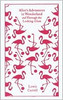 Alice's Adventures in Wonderland and Through the Looking Glass (Penguin Clothbound Classics)