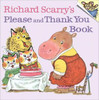Richard Scarry's Please and Thank You Book (Pictureback(R))