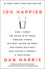 10% Happier, Meditation For Fidgety Skeptics, The Art Of Happiness 3 Books Collection Set