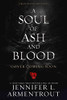 A Soul of Ash and Blood: A Blood and Ash Novel (5)