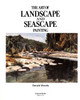 The Art of Landscape and Seascape Painting