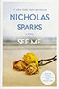 Nicholas Sparks Collection 4 Books Set (The Return [Hardcover], Every Breath, Two by Two, See Me)