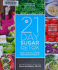 The 21-Day Sugar Detox: Bust Sugar & Carb Cravings Naturally