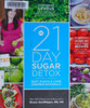 The 21-Day Sugar Detox: Bust Sugar & Carb Cravings Naturally