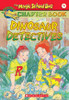 Dinosaur Detectives (The Magic School Bus Science Chapter Book #9)
