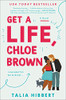Get a Life, Chloe Brown: A Novel (The Brown Sisters)
