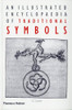 An Illustrated Encyclopaedia of Traditional Symbols