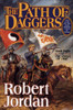 The Path of Daggers (The Wheel of Time, Book 8) (Wheel of Time, 8)
