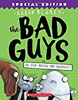 The Bad Guys in Do-You-Think-He-Saurus?!: Special Edition (The Bad Guys #7) (7)