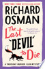 The Last Devil to Die: A Thursday Murder Club Mystery