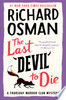 The Last Devil to Die: A Thursday Murder Club Mystery