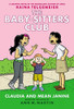 Claudia and Mean Janine: A Graphic Novel (The Baby-sitters Club #4) (The Baby-Sitters Club Graphix)