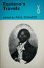 Equiano's Travels The Interesting Narrative of the Life of Olaudah Equiano or Gustavus Vassa the African