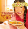 Wai Lana's Favorite Soups - 140 New and Delicious Vegetarian Recipes
