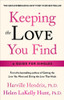 Keeping the Love You Find: A Personal Guide