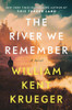 The River We Remember: A Novel