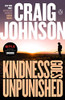 Kindness Goes Unpunished: A Longmire Mystery