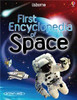 The Usborne First Encyclopedia of Space With Over 40 Web Sites