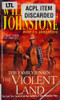 The Violent Land (The Family Jensen, No.3)