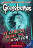 Be Careful What You Wish For (Classic Goosebumps #7) (7)