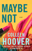 Maybe Not: A Novella (2) (Maybe Someday)