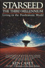 Starseed: The Third Millennium : Living in the Posthistoric World